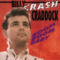 Billy 'Crash' Craddock - Boom, Boom Baby